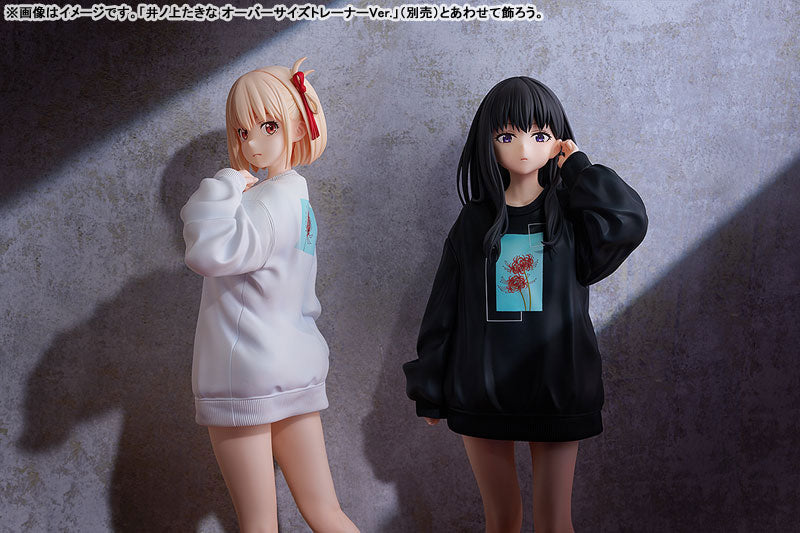 PREORDER Lycoris Recoil Chisato Nishikigi: Oversized Sweatshirt Ver. 1/7 Complete Figure